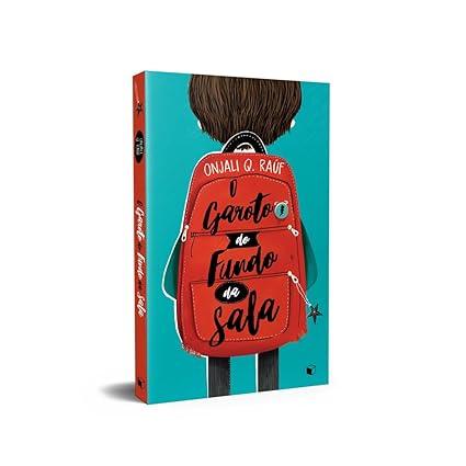 The Boy at the Back of the Classroom by Onjali Q. Raúf