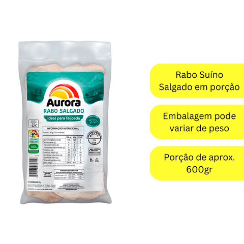 Rabo Suíno Salgado - Aurora